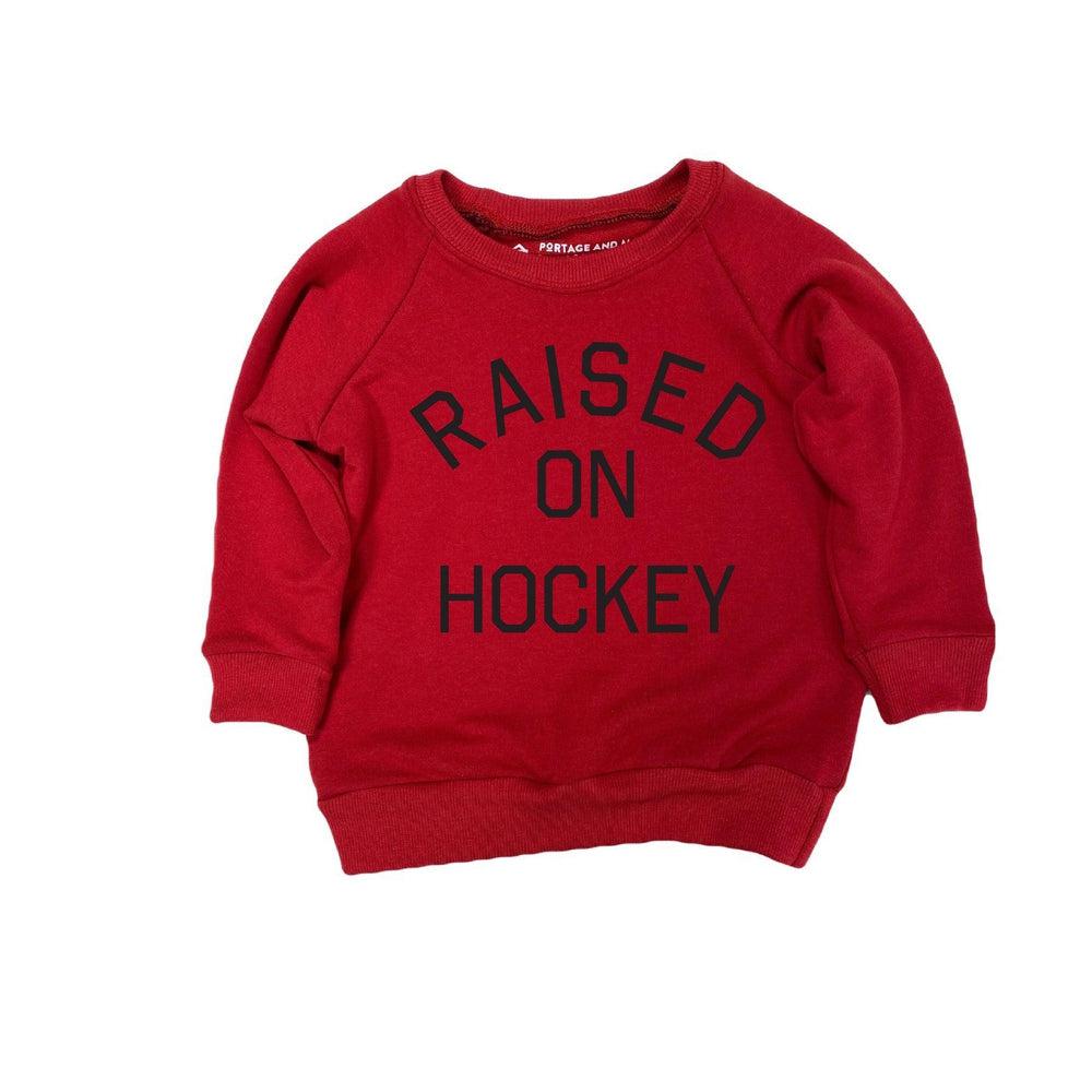 Raised On Hockey Sweatshirt